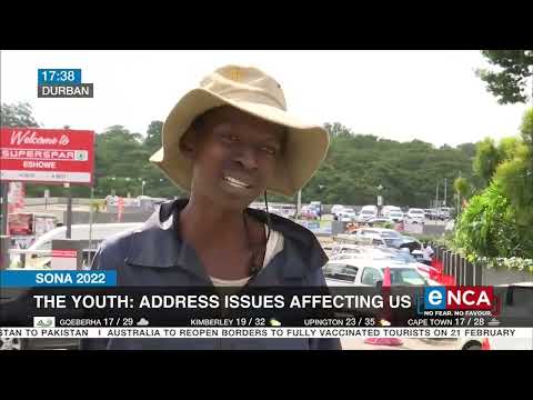 SONA 2022 The youth Address issues affecting us