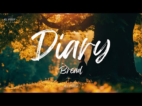 Bread - Diary (Lyrics)
