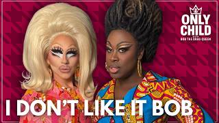 Trixie Mattel on Being Bald, Katya, and THAT Drag Race Moment | Only Child with Bob The Drag Queen