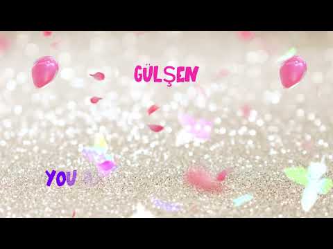 For GÜLŞEN – I Love You Song | I Love You, Gülşen