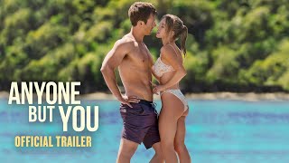 Anyone But You - International Trailer - Only In Cinemas December 26