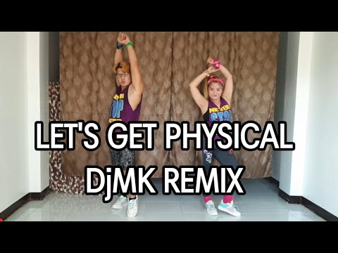 LET'S GET PHYSICAL DjMK REMIX