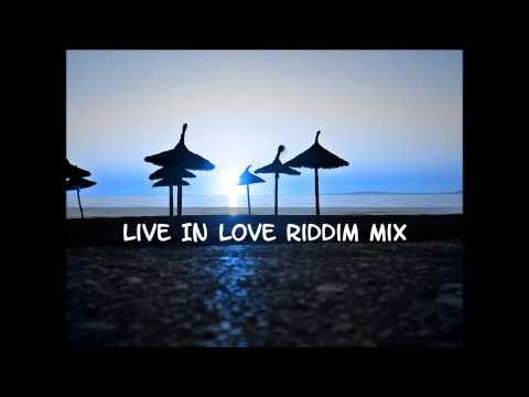 Live in Love Riddim mix by DJ Rockykenya