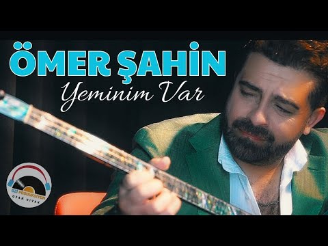 Ömer Şahin - Yeminim Var - 2024 - Ozi Produksiyon