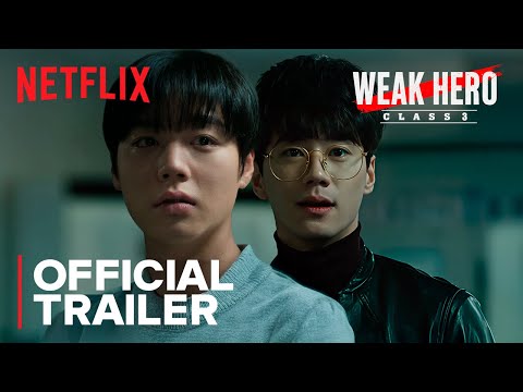 WEAK HERO: Temporada 3 | Tráiler oficial Español | Netflix 2026