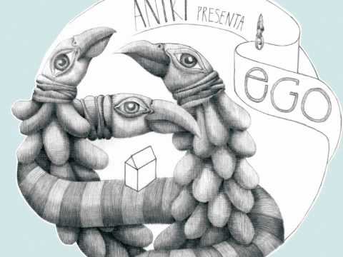 ANIKI - EGO -. 4. Quédate en casa