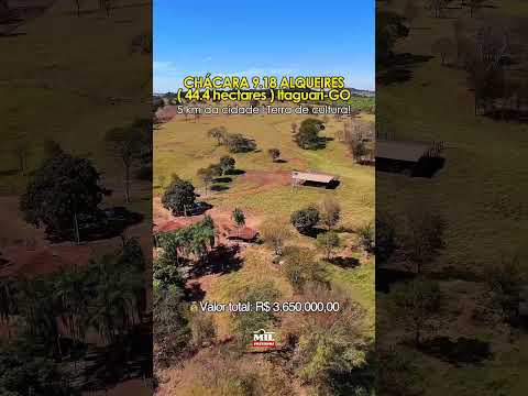 CHÁCARA À VENDA 9.18 ALQUEIRES ( 44.4 ha. ) Itaguari-GO