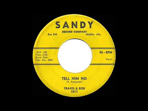 Travis & Bob - Tell him no (Mono to Stereo)
