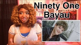 Ninety One - Bayau MV Reaction (Q-Pop)