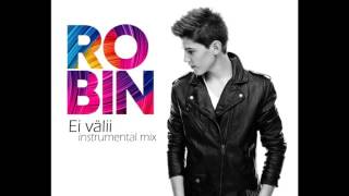 Robin - Ei välii [Instrumental Mix]