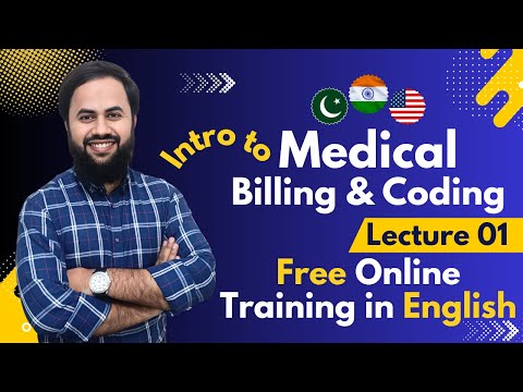 Introduction to USA Medical Billing & Coding | Complete Free Training in ENGLISH | Lecture 01