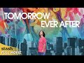 Tomorrow Ever After | Time Travel Fantasy | Full Movie
