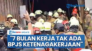 Sakit Hati Keluarga Korban Kebakaran Gedung Terra Drone: 7 Bulan Kerja Almarhum Belum Dapat BPJS