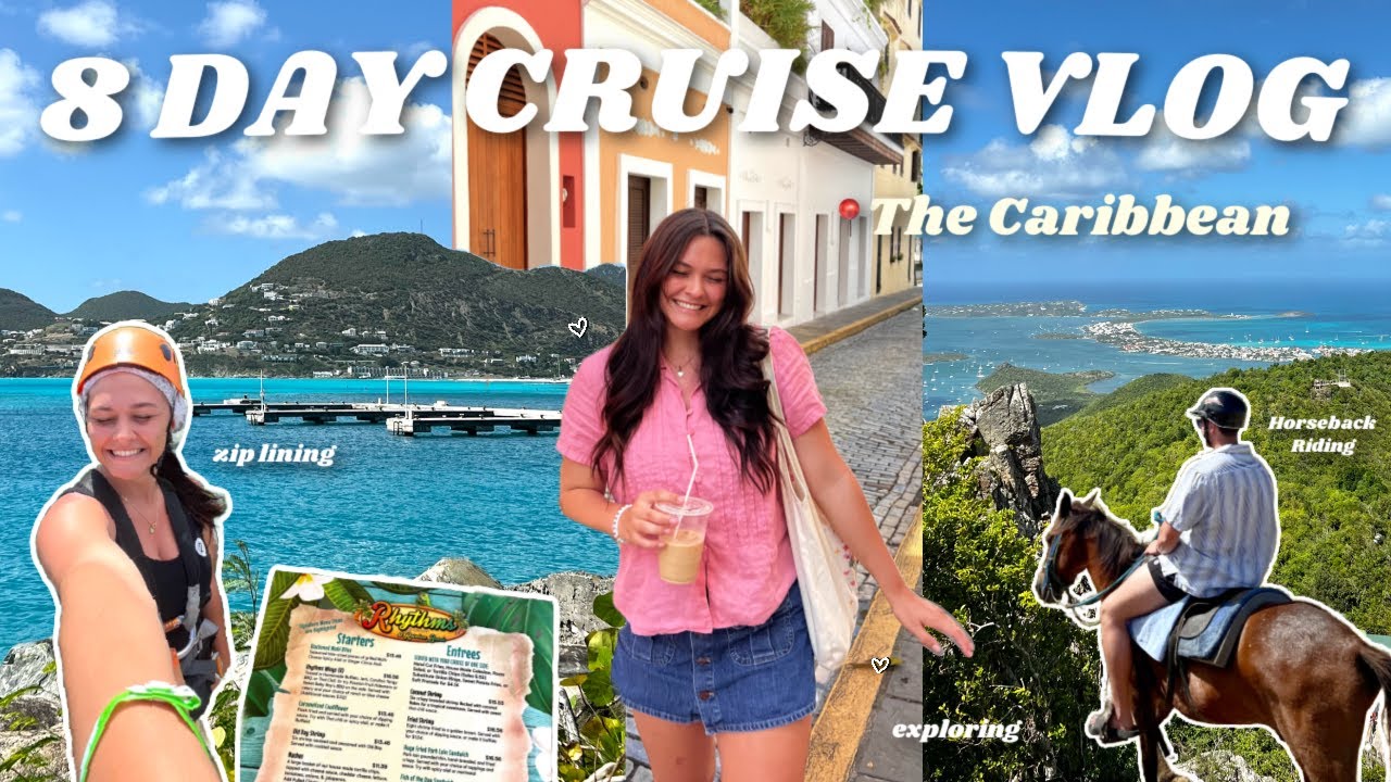 CARIBBEAN CRUISE VLOG: 8 nights, zip lining, good food, exploring + more