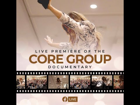 The Core Group Documentary