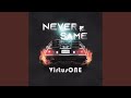 Never Be The Same