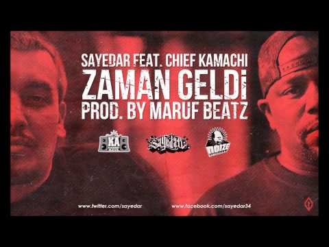 Sayedar - Zaman Geldi (feat. Chief Kamachi)
