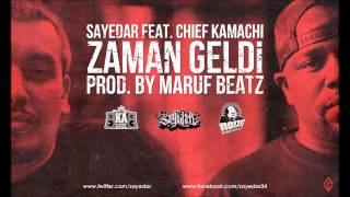 Sayedar - Zaman Geldi (feat. Chief Kamachi)