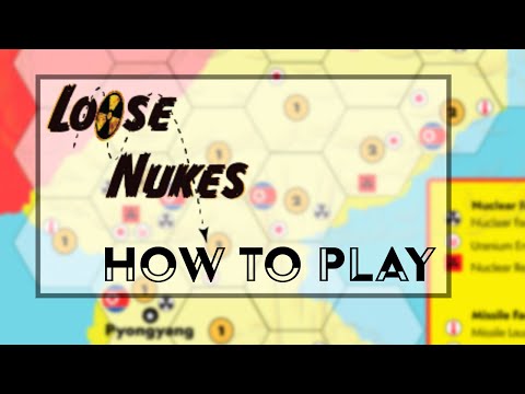 Loose Nukes-How to Play