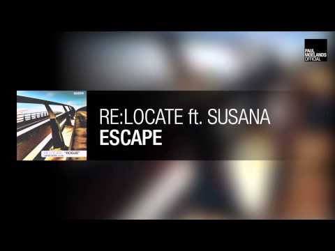 Re:Locate ft. Susana - Escape