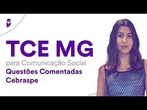 TCE MG para Comunicação Social - Questões Comentadas Cebraspe