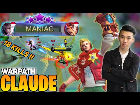 MANIAC! 18 Kill, 8 Minute Maks Level [ Top Global Claude ] By Warpath - Mobile Legends