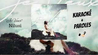 Karaoké - Je veux - Nilusi