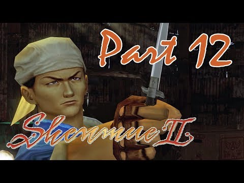 [12] Shenmue II HD - Ren Of Heavens - Let's Play Gameplay Walkthrough (PC)