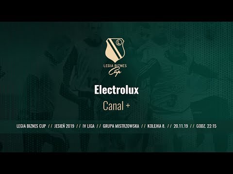 Skrót spotkania Electrolux - Canal+ ( Legia Biznes Cup Jesień 2019 )
