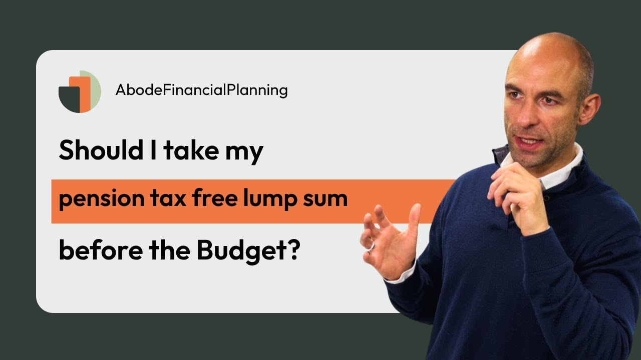 Should I Take My Pension Tax-Free Lump Sum Before the Budget?