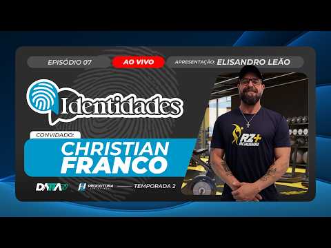 Programa IDENTIDADES T02EP07 | CHRISTIAN FRANCO | 05/05/2026