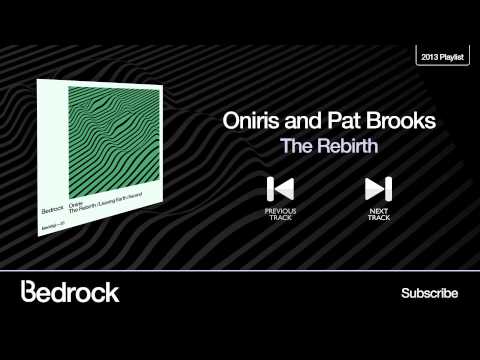 Oniris & Pat Brooks - The Rebirth (Bedrock Records)