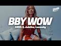 KAROL G, Judeline, rusowsky - BbY WOW (Letra/Lyrics)