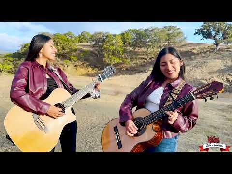 Dos Seres Que Se Aman - Dueto Dos Rosas🌹