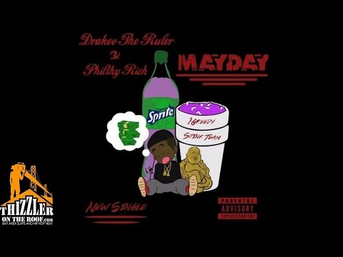 DrakeO The Ruler x Philthy Rich - Mayday [Thizzler.com]