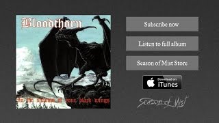 Bloodthorn - The Embodied Core Of Darkness