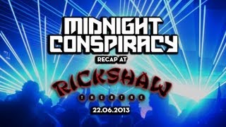 INEO STUDIOS Midnight Conspiracy Recap @ The Rickshaw