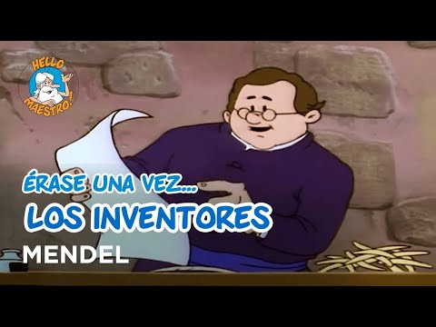 Erase Una Vez... Los inventores - Mendel y los guisantes