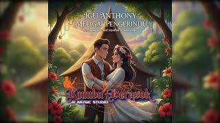 Download lagu Meligai Pengerindu _ Igu Anthony [ Ai Rock Cover ] mp3