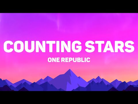 OneRepublic - Counting Stars (Lyrics)