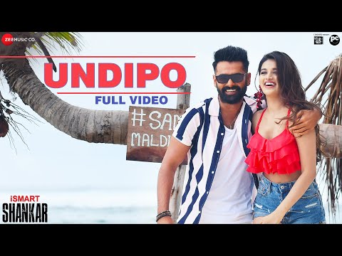 Undipo - Full Video | iSmart Shankar | Ram Pothineni, Nidhhi Agerwal & Nabha Natesh