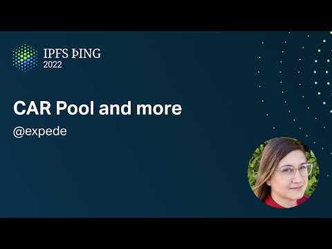 CAR Pool and more - @expede - Data and IPFS: Transfer