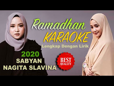 SABYAN X NAGITA Slavina - RAMADAN (KARAOKE ORIGINAL)
