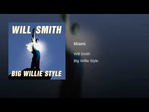 Will Smith - Miami