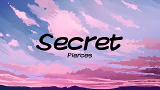 Secret - The Pierces (Lyrics)