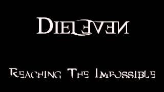 Dieleven - Bow Down - Reaching the Impossible EP