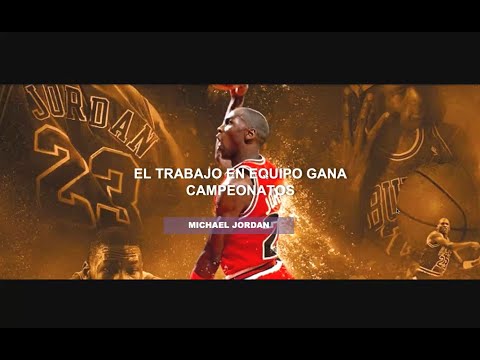EL TRABAJO EN EQUIPO GANA CAMPEONATOS   MICHAEL JORDAN By Patricia Quillatupa