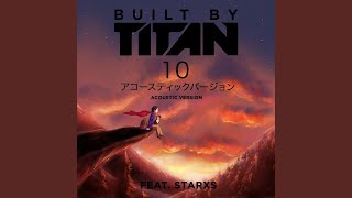 10 (Acoustic Version) (feat. Starxs)