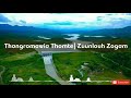 Thangromawia Thomte Zuunlouh Zogam Lyric Video