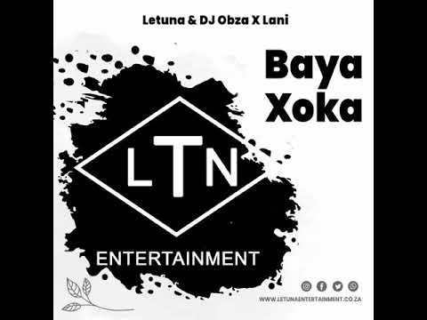 Letuna x DJ Obza x Lani - Baya Xloka [Official Audio]